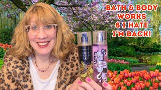 Bath & Body Works 8 I Hate - Im Back