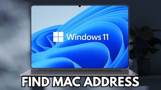 How To Find MAC Address On Windows 11 Laptop
