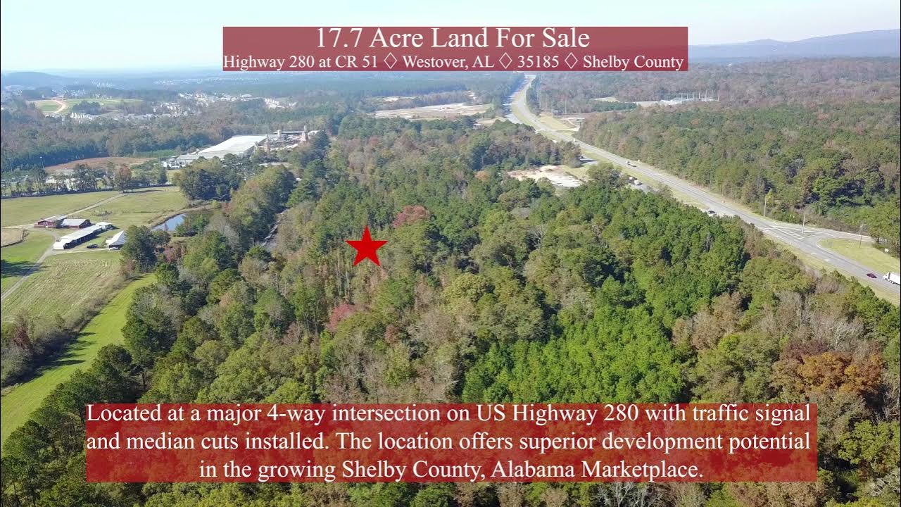 Land for Sale US Hwy 280 and CR 51 Westover/Chelsea, AL YouTube