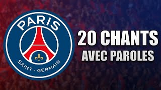 PSG | 20 Chants (Avec Paroles)