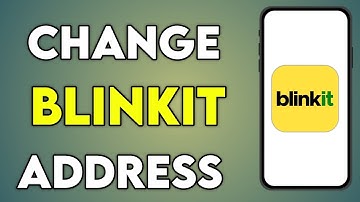 Blinkit Address Change | Blinkit Me Address Kaise Dale | Blinkit Me Address Kaise Dale