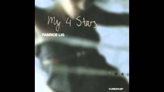 Fabrice Lig - My 4 Stars [Kanzleramt, 2004]