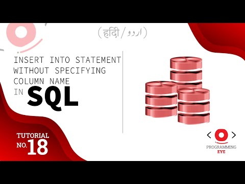 INSERT INTO Statement without specifying Column Name in SQL | Lecture 18 | Hindi / Urdu