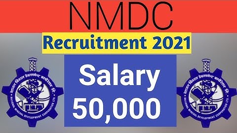 NMDC Recruitment 2021 | Salary ₹50,000 | Final Year Eligible | Latest Job Notification 2021
