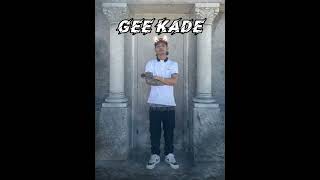 Street Ghost - Gee Kade ( Audio Official ) Prod . Poe Beat