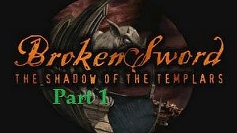 Broken Sword: Shadow of the Templars Playthrough - Part 1