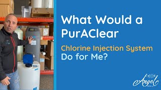What Would a PurAClear Chlorine Injection System Do for Me? | Angel Water, Inc