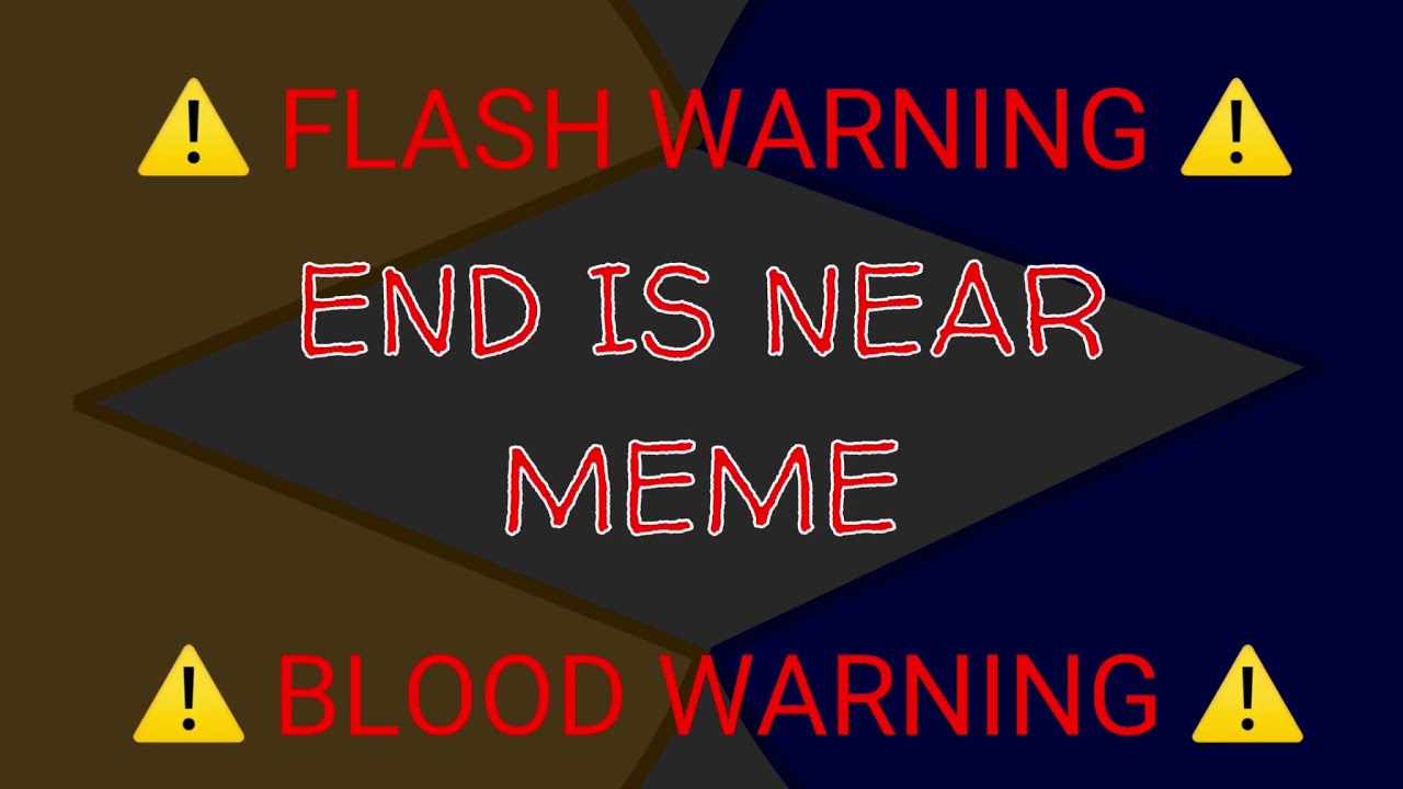 END IS NEAR MEME Socksfor1 War AU FLASH AND BLOOD WARNING YouTube