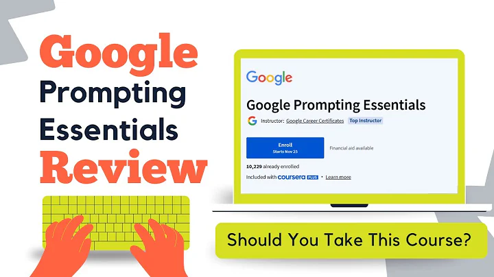 Google Prompting Essentials Course Review: What I Loved (And What Could Be Better)