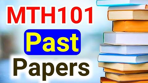 MTH101 Past Papers Midterm | MTH101 Past Papers | MTH101 Midterm Past Papers | Vu Past Papers