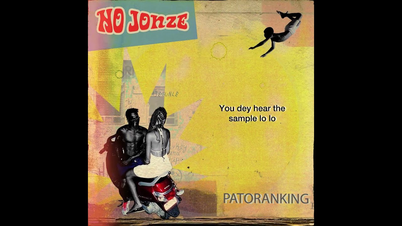 Patoranking - No Jonze Patoranking - No Jonze