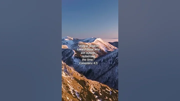 Bible Verse Colossians 4:5 Walk in wisdom toward those who are outside, redeeming the time #bible