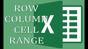 Apa itu row dan column, cell dan range