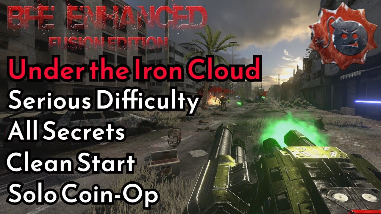 Serious Sam Fusion BFE Enhanced 05 Under the Iron Cloud Serious