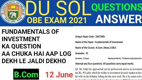 Fundamentals of Investment Complete Question aa gya Dekh lo | Du sol answer | B.com | Foi answer