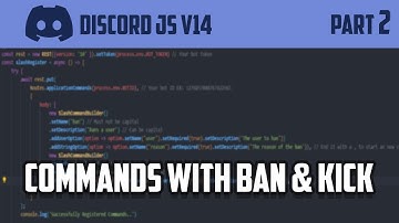 Making Commands with BAN & KICK || PART 2 || Discord bot series || V14