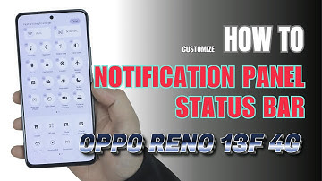 How to Edit Notification Panel Shortcuts | Status Bar on OPPO Reno 13F 4G