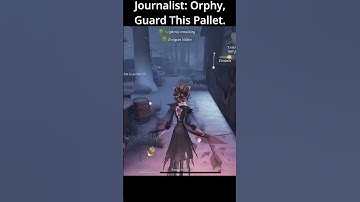 Journalist: Orphy, guard this pallet 【New Hunter "Queen Bee】【Identity V】  #identityv #第五人格 #제5인격