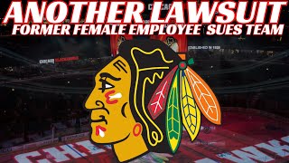 Breaking News: Chicago Blackhawks Facing Lawsuit From Former Female Employee