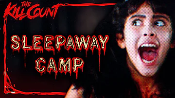 Sleepaway Camp (1983) KILL COUNT