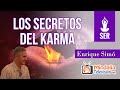 Los Secretos del Karma, por Enrique Simó