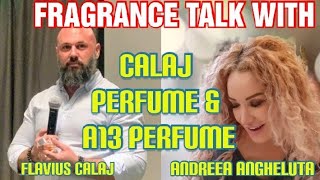 FRAGRANCE TALK WITH CALAJ PERFUME & A13 PERFUME perfumetalk calajperfumes a13perfumes perfumes