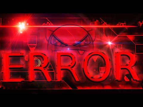 ERROR (easy demon) by ilSanE | geometry dash 2.11
