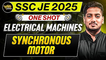 SSC JE 2025 | Synchronous Motor One Shot | Electrical Machines | Rishabh Sir (A.E.) #rishabhsir