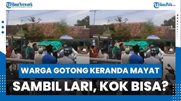 Viral Warga Gotong Keranda Mayat Sambil Lari, Kok Bisa