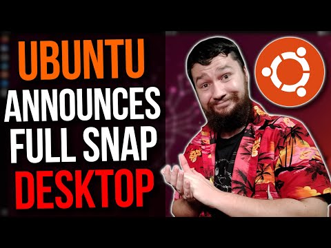 Ubuntu Snap Desktop Is Canonical's Final Form