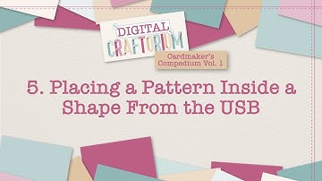 5. Putting a Pattern Inside a Shape From the USB | Cardmaker
