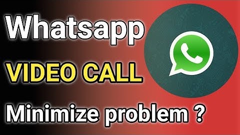 WhatsApp video call minimize problem | Pip mode in whatsapp video call. WhatsApp video call chatting