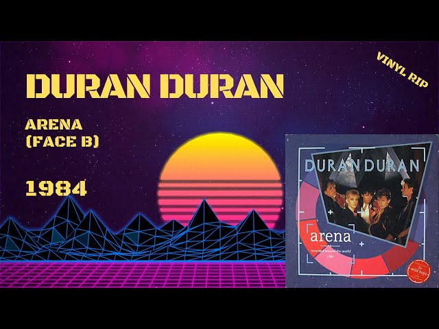 Face B) Duran Duran - Arena (1984) - YouTube