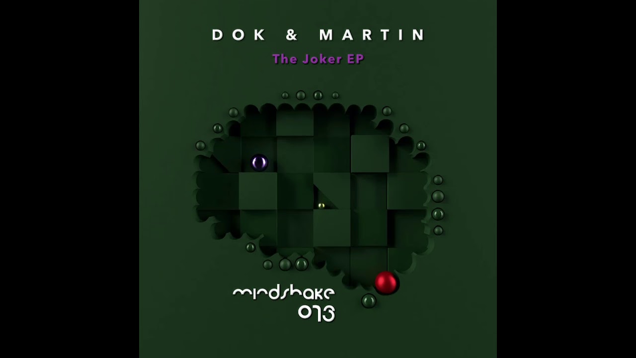 Dok & Martin - The Joker (Original Mix)