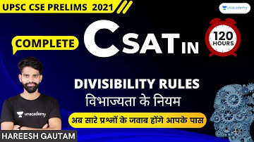 Complete CSAT in 120 Hours | Divisibility Rules | Maths | UPSC CSE/IAS 2021/22