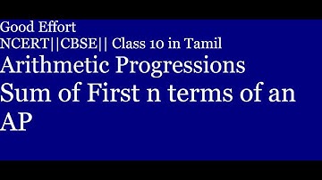 NCERT|| Grade 10||CBSE ||Class 10- Arithmetic Progressions ||Sum of First n Terms of an AP- in Tamil