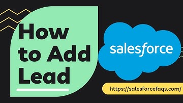 How to Add Leads in Salesforce | How to Create New Lead in Salesforce