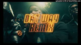 Dat Way Remix (Without Backroad Gee , French Montana, Double lz, Bandokay  )