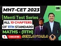 All Chapters of 11th Maths CET Syllabus Menti Test for MHT-CET 2023 | Session 26 | Dinesh Sir