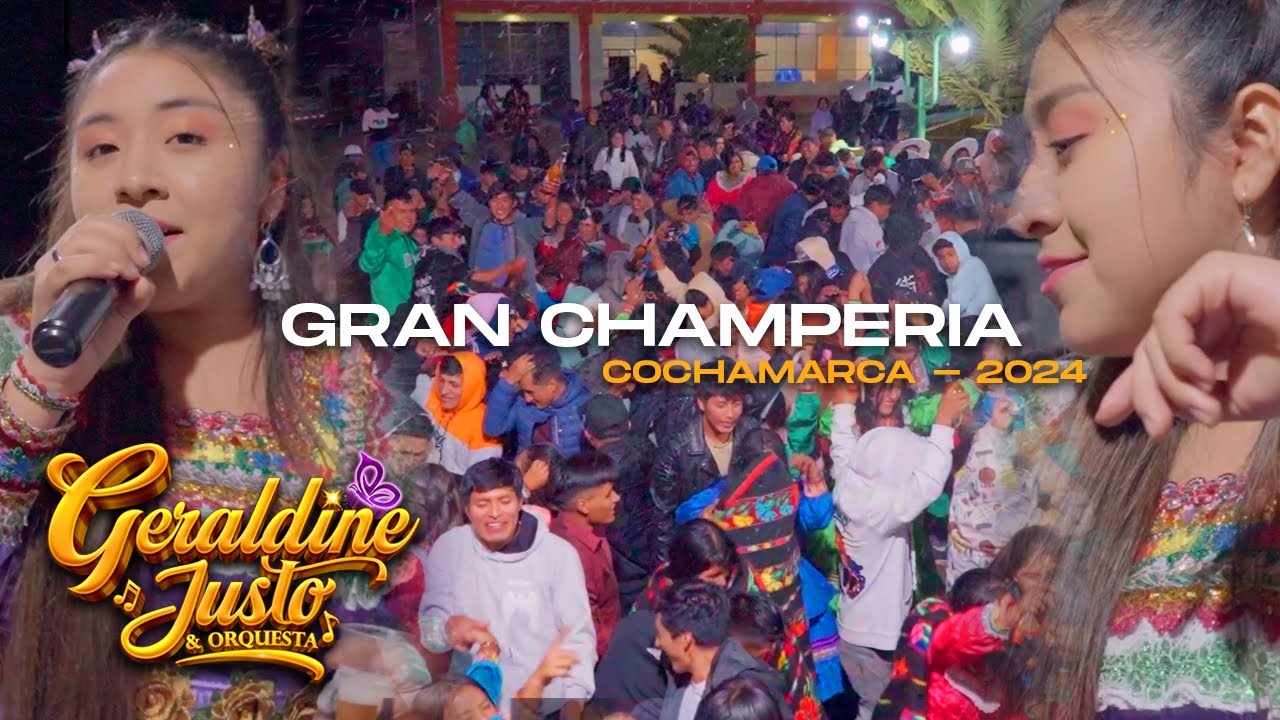 Geraldine Justo & Orquesta - Gran Champeria Cochamarca 2024