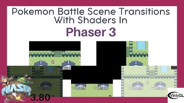 Phaser 3 Shader Tutorial: Recreating Pokemon Battle Scene Transitions!