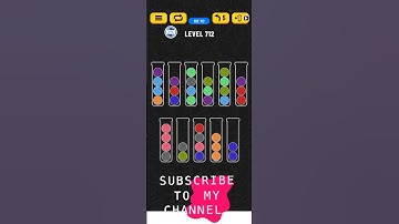 BALL SORT PUZZLE | LEVEL 712 🤑♋🆒🅾️Ⓜ️©️🏀🧶🥍⚾😋⚽🔵🤪🥎