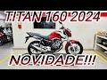 TITAN 160 VERMELHO PER. 2024 NOVIDADE!!!