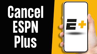 How to Cancel ESPN Plus (2024)