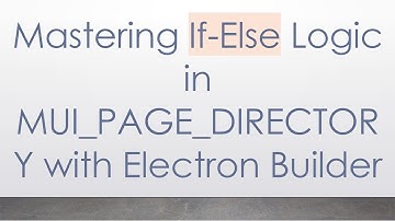 Mastering If-Else Logic in MUI_PAGE_DIRECTORY with Electron Builder