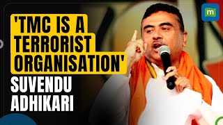 BJP Leader Suvendu Adhikari Calls for TMC to be Labeled Terrorist Organization | Election 2024