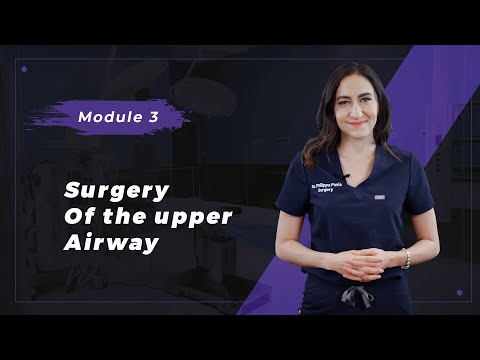 Module 3: Surgery of the upper airway