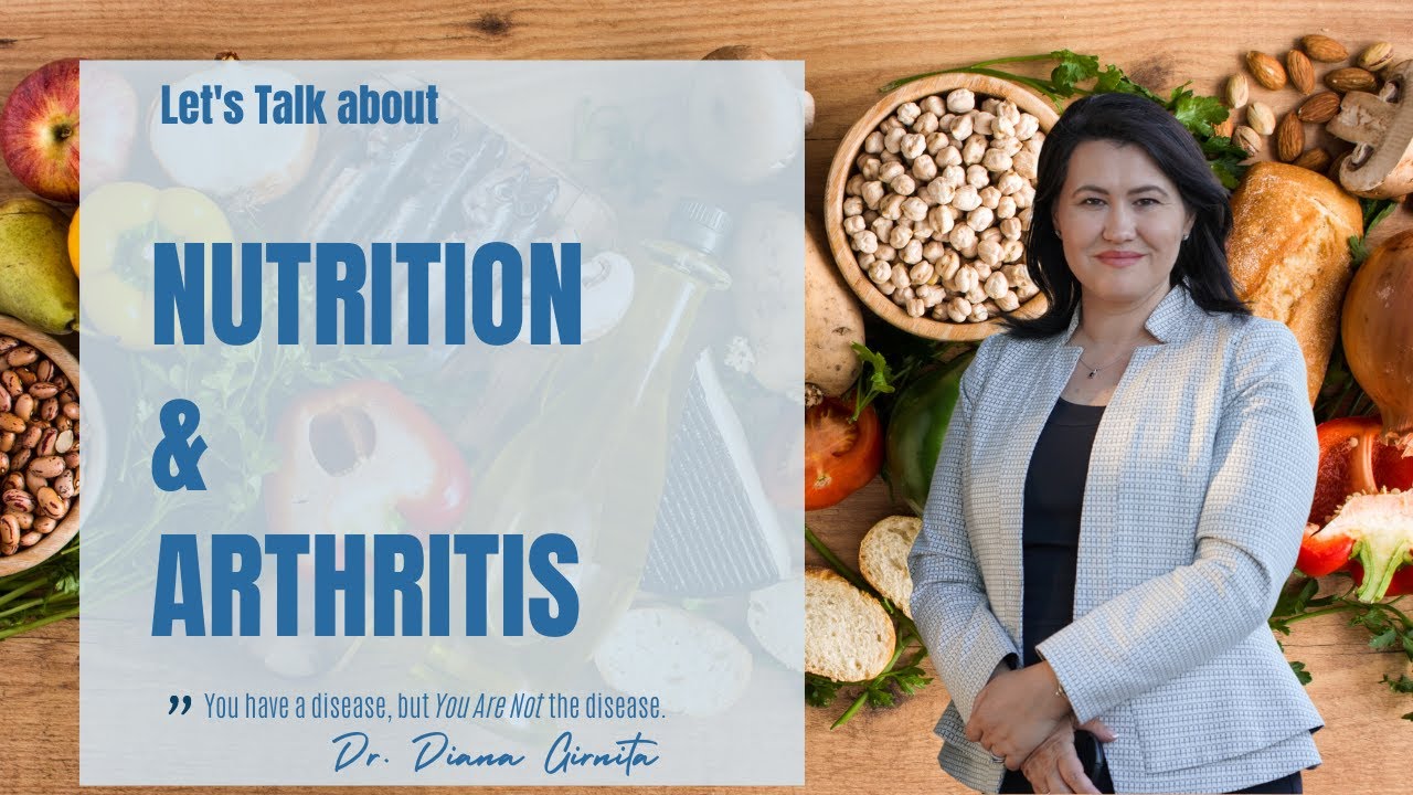 Let’s talk about Nutrition and Arthritis – a rheumatolo… — Transcript