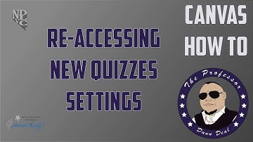 Re Accessing New Quizzes Settings