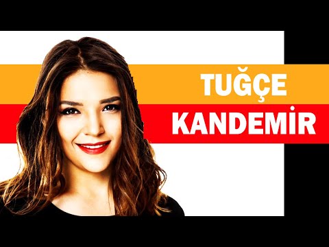 Tuğçe Kandemir Kimdir?
